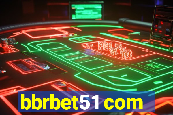 bbrbet51 com